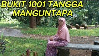 BUKIT 1001 TANGGA MANGUNTAPA