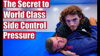 The Secret to a World Class Side Control