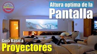 Proyector guía del proyector ¿A que altura debes instalar tu pantalla para proyector?