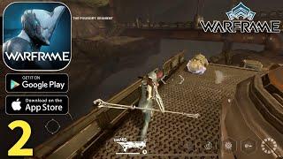 Warframe Mobile Global Launch Gameplay Walkthrough Part 2 ios Android