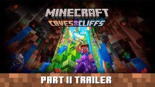 Minecraft Caves & Cliffs Update Part II - Official Trailer