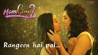 Mombian 2  Gul Aur Sakshi Ki Pyaaari Si Love Story  Rangeen Hai Pal Song EORTV  love story
