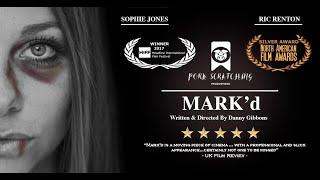 Markd - Award Winning Emotional Abuse Short Film #Gaslighting