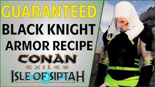 The Silent Guarantee of Black Knight Armor Recipe  Conan Exiles 2021