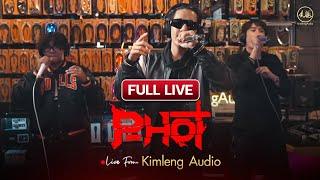 P-HOT  Live From Kimleng Audio  Full Live   EP.6 