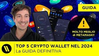 TOP 5 WALLET CRYPTO e BITCOIN nel 2024 MEGLIO di METAMASK  La GUIDA DEFINITIVA