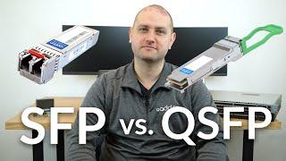 SFP vs. QSFP Transceivers What is the Difference?