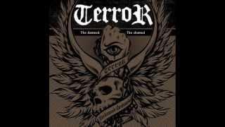 Terror - The Damned The Shamed 2008 Full Album