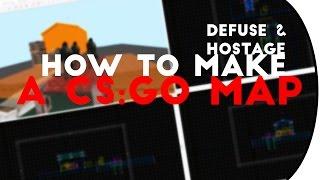 How To Make A CSGO Map Defuse & Hostage