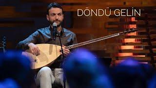 Umut Sülünoğlu - Döndü Gelin