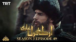 Ertugrul Ghazi Urdu  Episode 49  Season 3