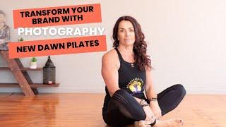 Brand  Photography Testimonial from New Dawn Pilates Our Journey with Light Planning Media