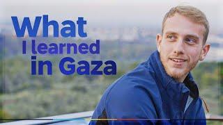 What I learned in Gaza