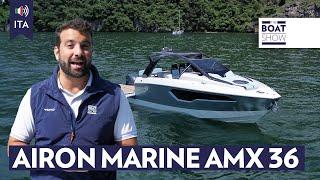 ITA AIRON MARINE AMX 36 - Prova barca a motore - The Boat Show
