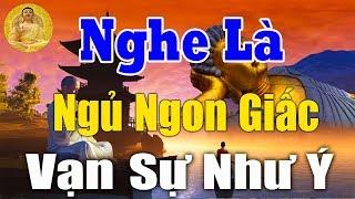 Đêm Khuya Nằm Nghe Lời Phật DạyLÒNG BÌNH YÊN Gia Đình An Vui Hạnh Phúc#Mới