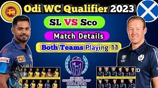 Sl vs Sco Dream11 Prediction Playing XI Fantasy Cricket Tips for World Cup Qualifiers Match 19