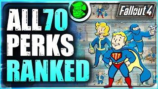 ULTIMATE Fallout 4 Perks Guide Ranking ALL 70 Perks