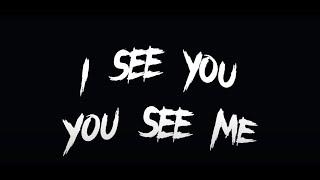 I see you you see me how pleasant this feeling