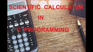 Scientific Calculator in C programming - Code Ambition