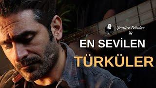 En Çok Sevilen TÜRKÜLER #15