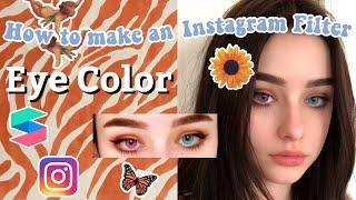  Change Eye Color  Iris  Contact Lenses  How to make an Instagram Filter  Spark Ar Tutorial