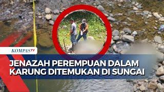 Jenazah Perempuan dalam Karung Ditemukan di Sungai Kabupaten Tasikmalaya Jawa Barat