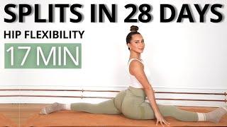 GET YOUR SPLITS  Hip Flexibility  28 DAY SPLITS CHALLENGE  17 MIN  Daniela Suarez