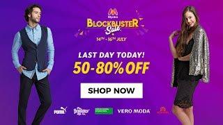 Myntra Blockbuster Sale 50-80% OFF. Last Day Today