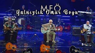 Mfö - Yalnızlık Ömür Boyu Akustik