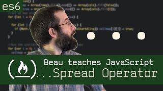 ...spread operator and rest operator - Beau teaches JavaScript