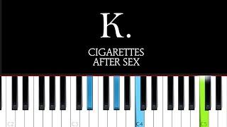 Cigarettes After Sex - K. Piano Tutorial