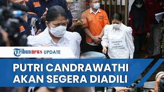 Berkas Telah Lengkap Putri Candrawathi Segera Diadili Pengacara Ngotot Minta Kliennya Tak Ditahan