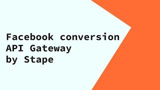 Easy way to set up Facebook conversion API Gateway