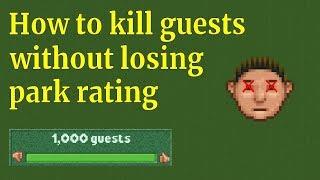 RCT2 - How to kill your guests without losing park rating