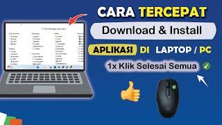 Cara Cepat Download dan Install Aplikasi di LaptopPC