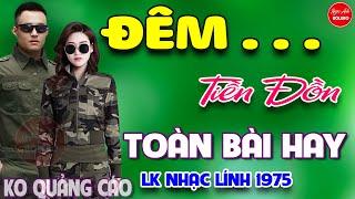 Đêm Tiền Đồn Lá Thư Đô Thị - Công Tuấn ⭐ LK Nhạc Lính Trữ Tình Bolero Toàn Bài Hay Vượt Thời Gian