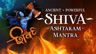 Lord Shiva Mantra For Success - ***WARNING  Shivashtakam Mantra  Powerful Mantra of Shiva - 3hrs