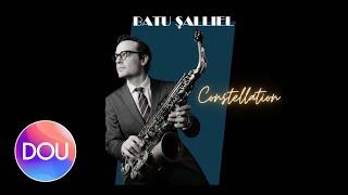 Batu Şallıel - Constellation Official Audio