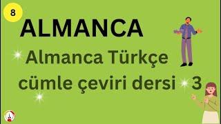 Almanca Türkçe Cümle Çeviri Dersi 3