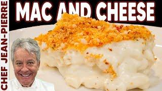 The Ultimate Macaroni and Cheese - Chef Jean-Pierre