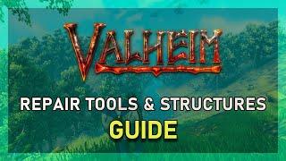 Valheim - How To Repair Tools Structures & Other Items