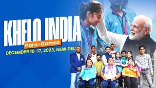 Khelo India Para-Games  December 10-17 2023