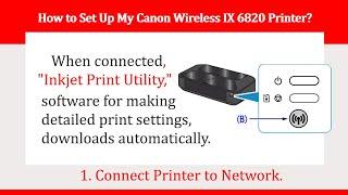 PIXMA ix6800ix6820ix6850 Wireless Connection Setup #IJStartCanon