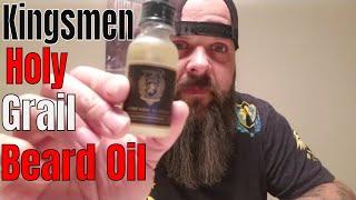 Kingsmen HOLY GRAIL Beard Oil Review