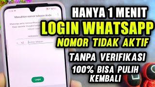 Cara Login WhatsApp Nomor Tidak Aktif atau Hilang