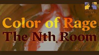 Color of Rage The Nth Room｜InterV Special
