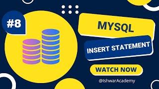 #8. MySQL INSERT Statement  MySQL 2023