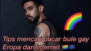 Tips cara mencari pasangan bule gay Eropa dari internet episode2