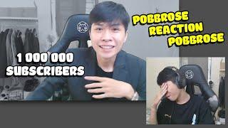 REACTION VIDEO ĂN MỪNG 1 TRIỆU SUBS CỦA POBBROSE  Pobbrose Reaction 