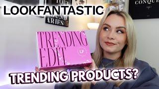 LOOKFANTASTIC THE TRENDING EDIT UNBOXING  ONLY £45  MISS BOUX